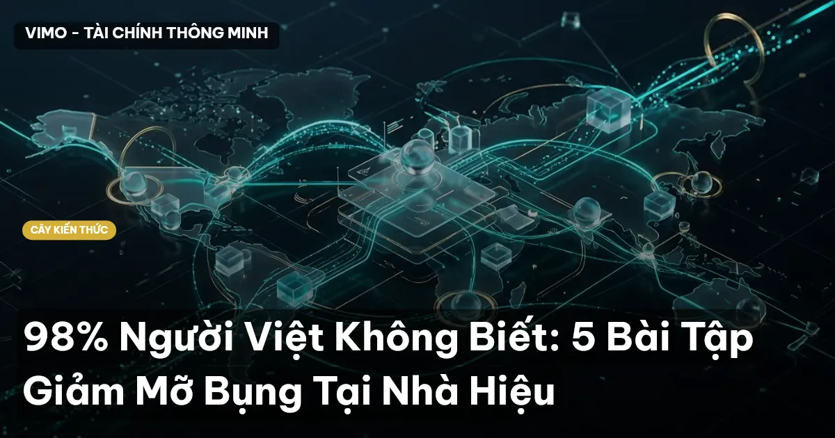 98% Người Việt Không Biết: 5 Bài Tập Giảm Mỡ Bụng Tại Nhà Hiệu