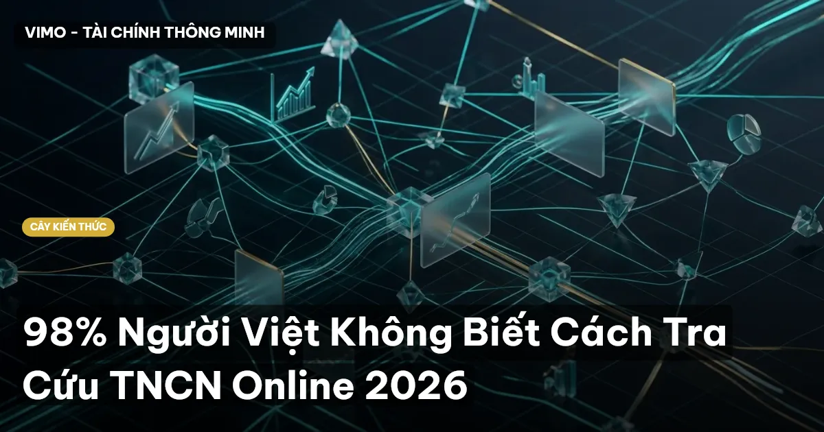 98% Người Việt Không Biết Cách Tra Cứu TNCN Online 2026