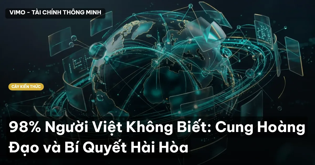 98% Người Việt Không Biết: Cung Hoàng Đạo và Bí Quyết Hài Hòa