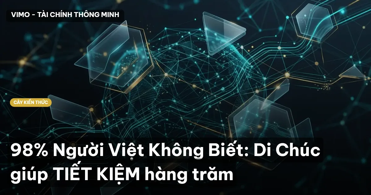 98% Người Việt Không Biết: Di Chúc giúp TIẾT KIỆM hàng trăm