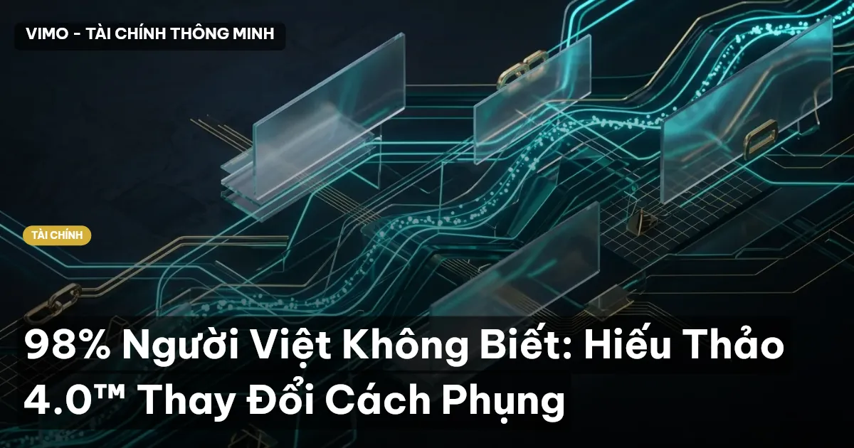 98% Người Việt Không Biết: Hiếu Thảo 4.0™ Thay Đổi Cách Phụng