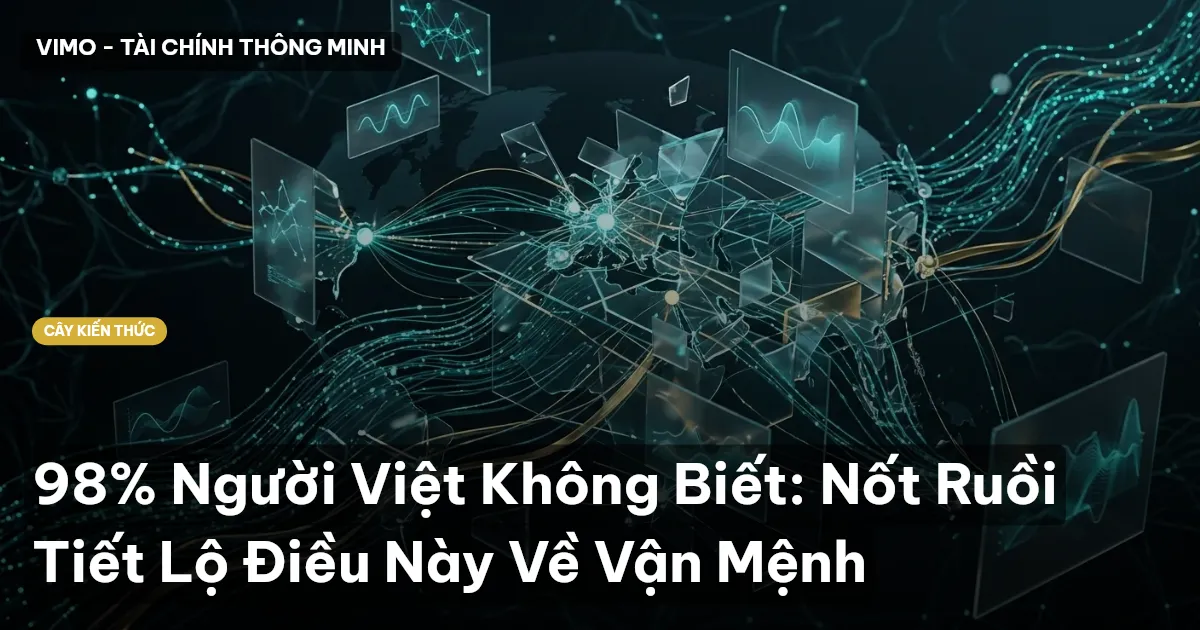98% Người Việt Không Biết: Nốt Ruồi Tiết Lộ Điều Này Về Vận Mệnh