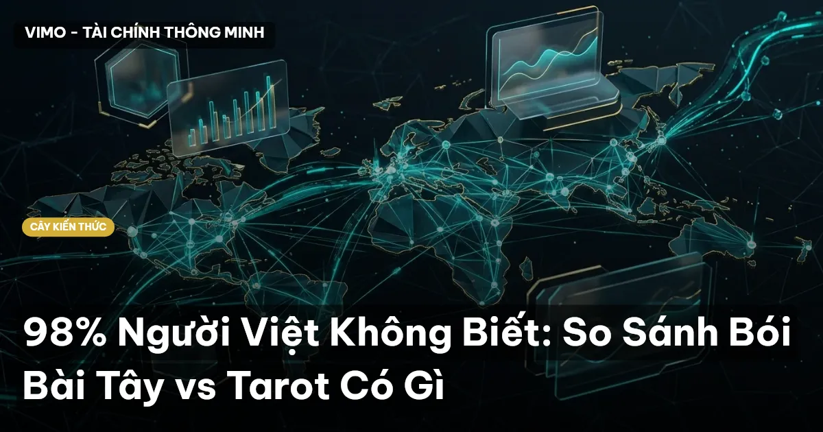 98% Người Việt Không Biết: So Sánh Bói Bài Tây vs Tarot Có Gì