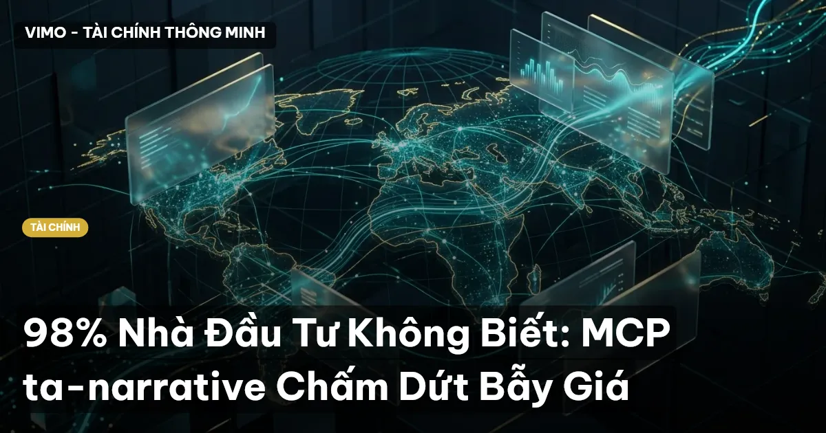 98% Nhà Đầu Tư Không Biết: MCP ta-narrative Chấm Dứt Bẫy Giá
