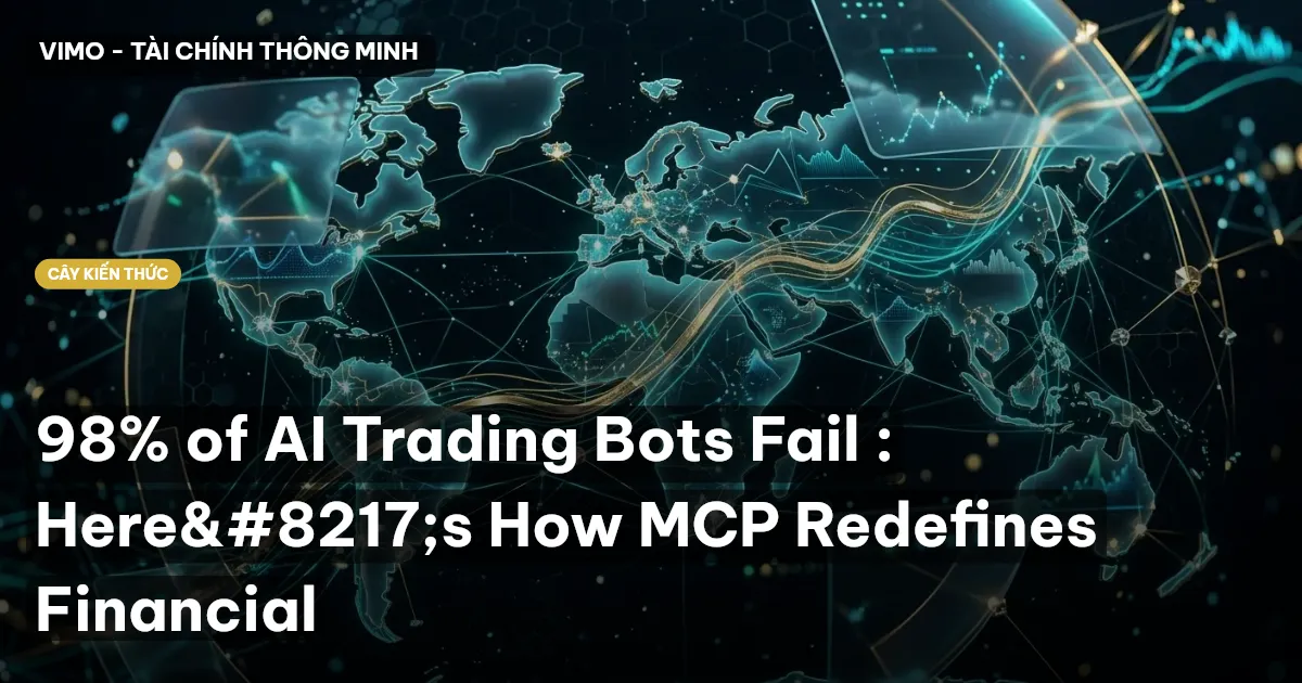 98% of AI Trading Bots Fail : Here’s How MCP Redefines Financial