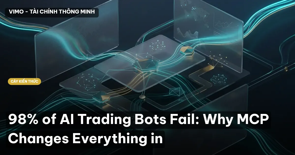 98% of AI Trading Bots Fail: Why MCP Changes Everything in