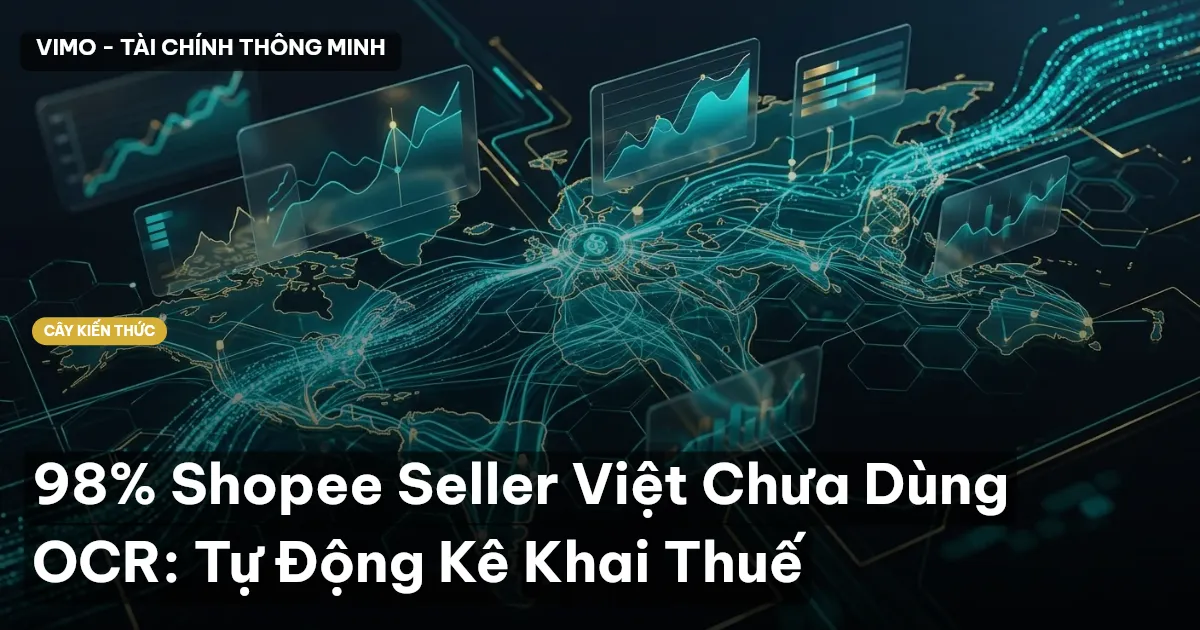 98% Shopee Seller Việt Chưa Dùng OCR: Tự Động Kê Khai Thuế