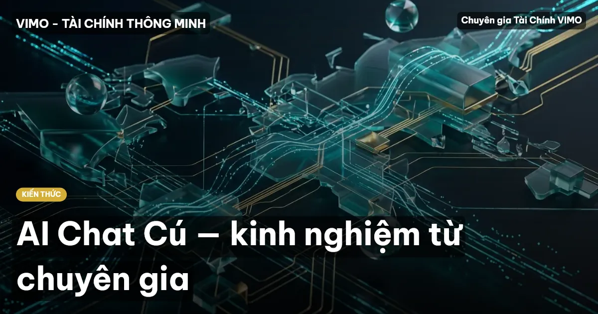 AI Chat Cú — kinh nghiệm từ chuyên gia