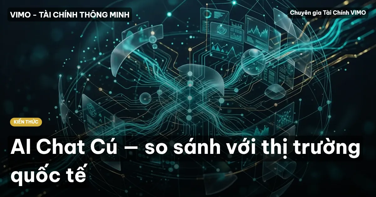 AI Chat Cú — so sánh với thị trường quốc tế