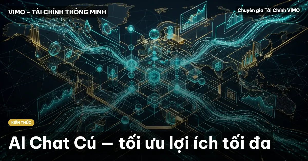 AI Chat Cú — tối ưu lợi ích tối đa