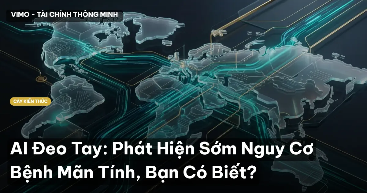 AI Đeo Tay: Phát Hiện Sớm Nguy Cơ Bệnh Mãn Tính, Bạn Có Biết?