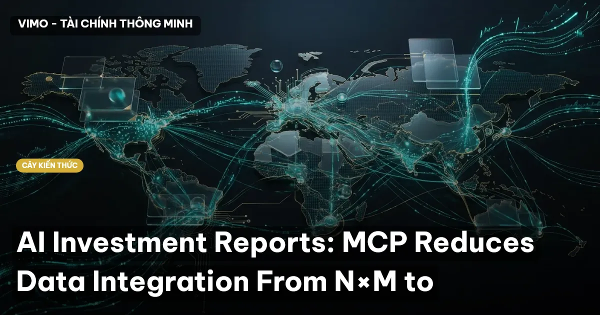 AI Investment Reports: MCP Reduces Data Integration From N×M to