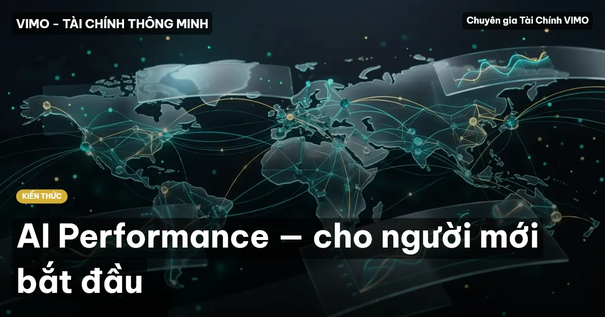 AI Performance — cho người mới bắt đầu