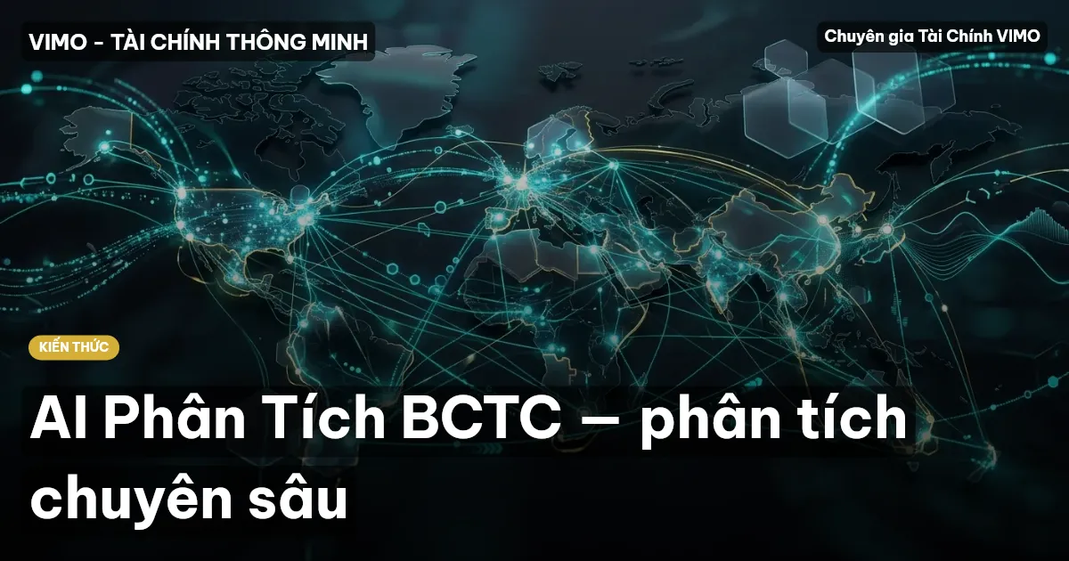 AI Phân Tích BCTC — phân tích chuyên sâu