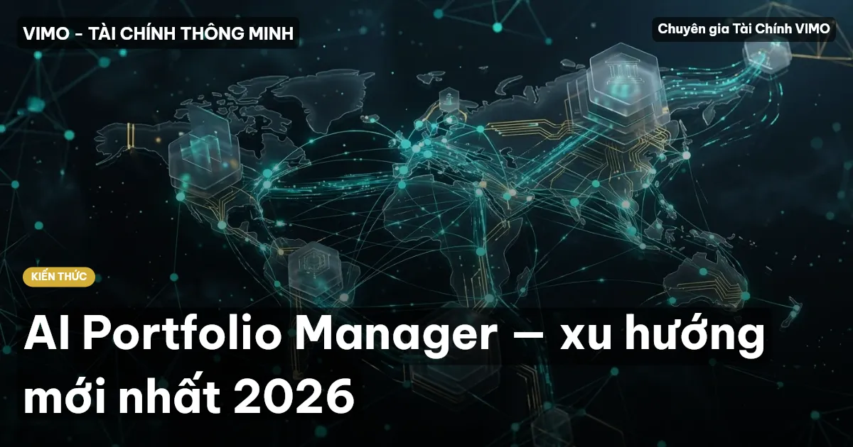 AI Portfolio Manager — xu hướng mới nhất 2026