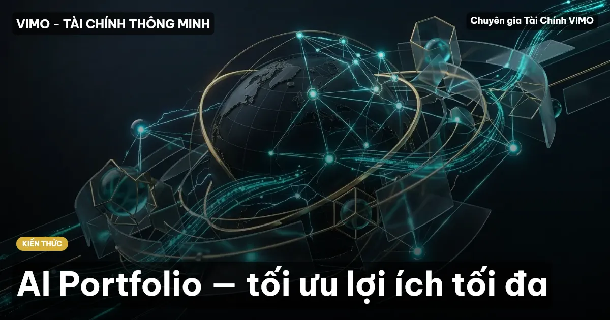 AI Portfolio — tối ưu lợi ích tối đa