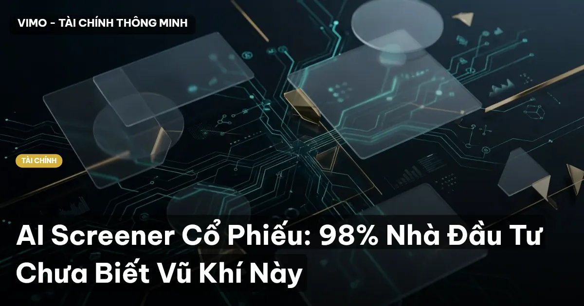 ai screener cổ phiếu