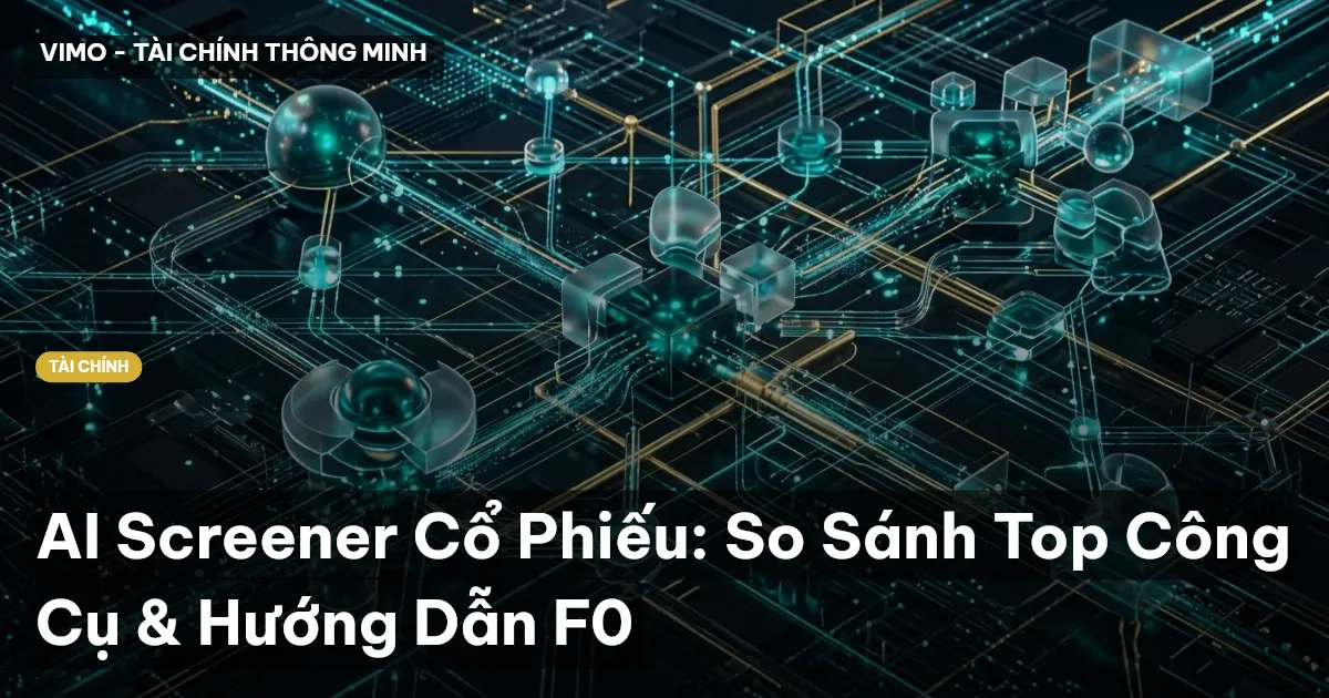 ai screener cổ phiếu