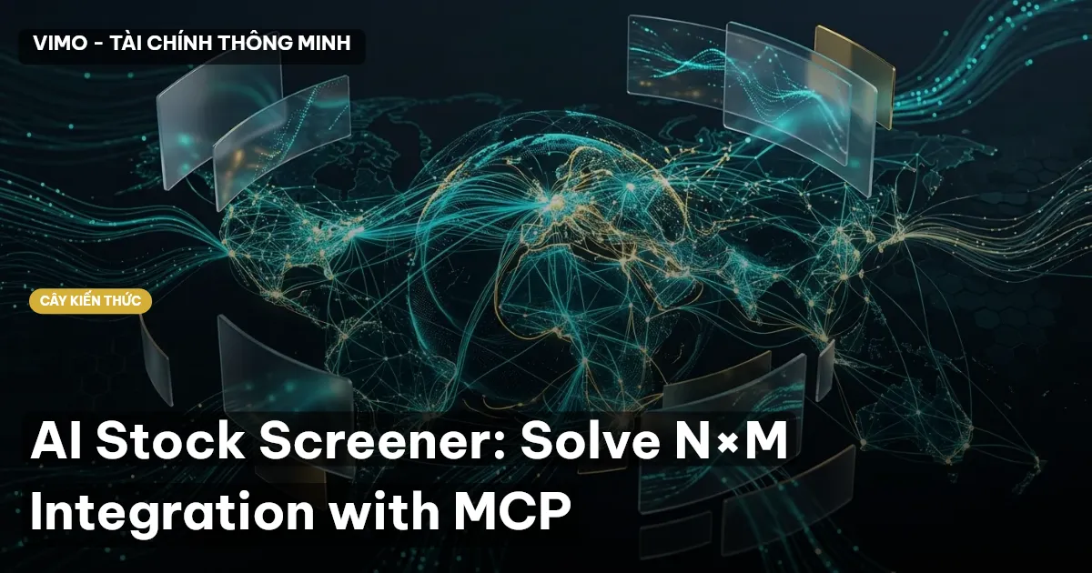 AI Stock Screener: Solve N×M Integration with MCP