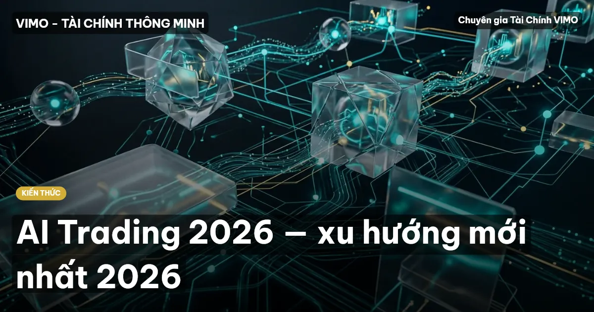 AI Trading 2026 — xu hướng mới nhất 2026