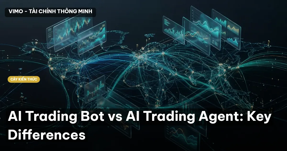 AI Trading Bot vs AI Trading Agent: Key Differences