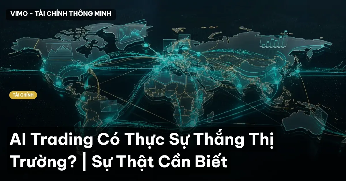 AI Trading Có Thực Sự Thắng Thị Trường? | Sự Thật Cần Biết