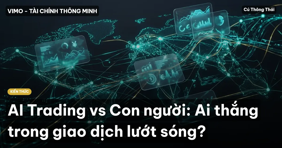 AI Trading vs Con người: Ai thắng trong giao dịch lướt sóng?