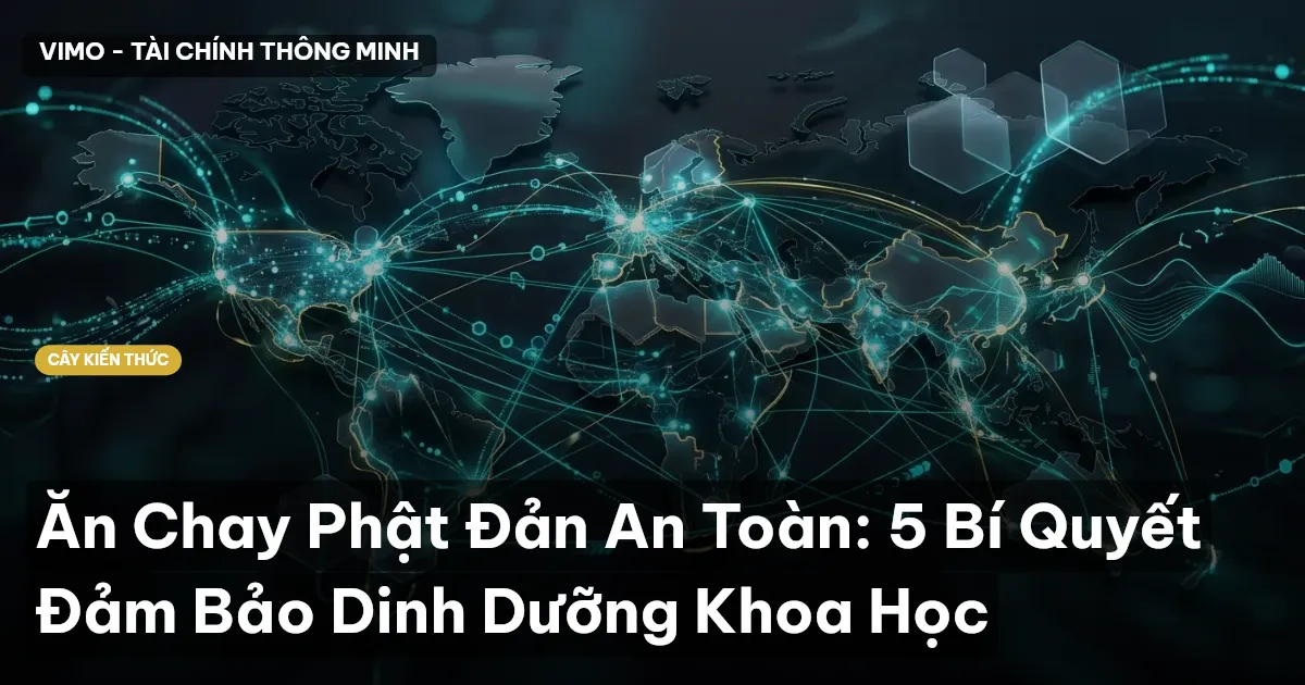 Ăn Chay Phật Đản An Toàn: 5 Bí Quyết Đảm Bảo Dinh Dưỡng Khoa Học