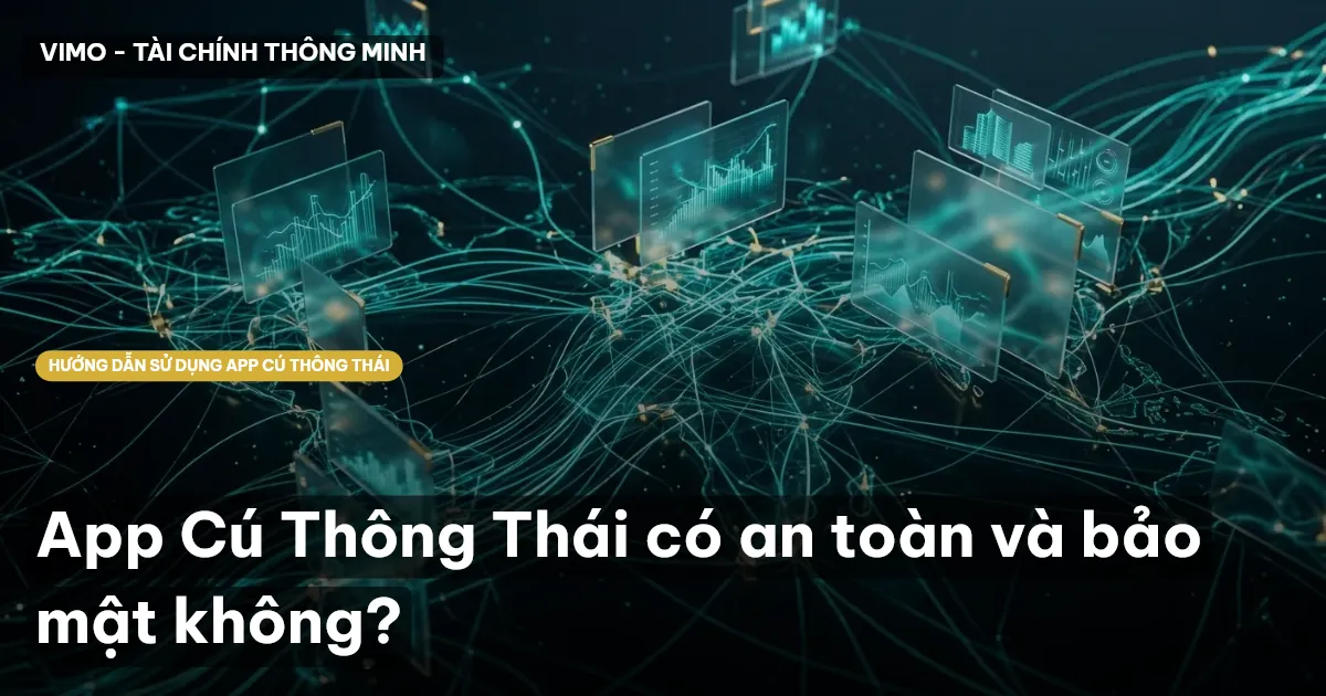 App Cú Thông Thái có an toàn và bảo mật không?