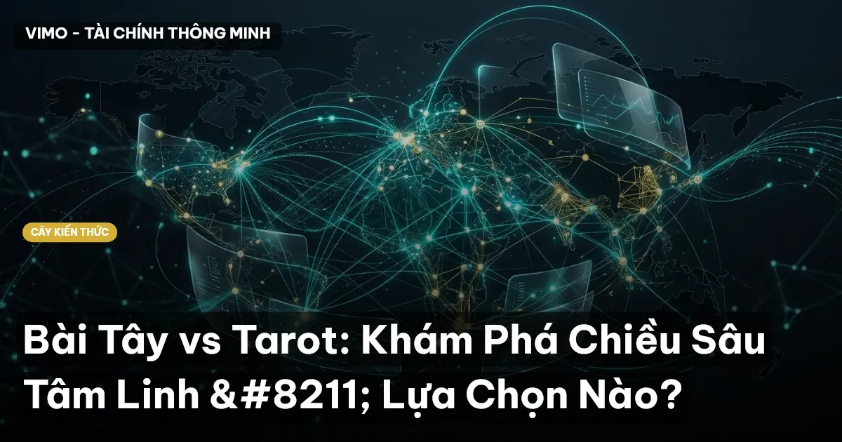 Bài Tây vs Tarot: Khám Phá Chiều Sâu Tâm Linh – Lựa Chọn Nào?