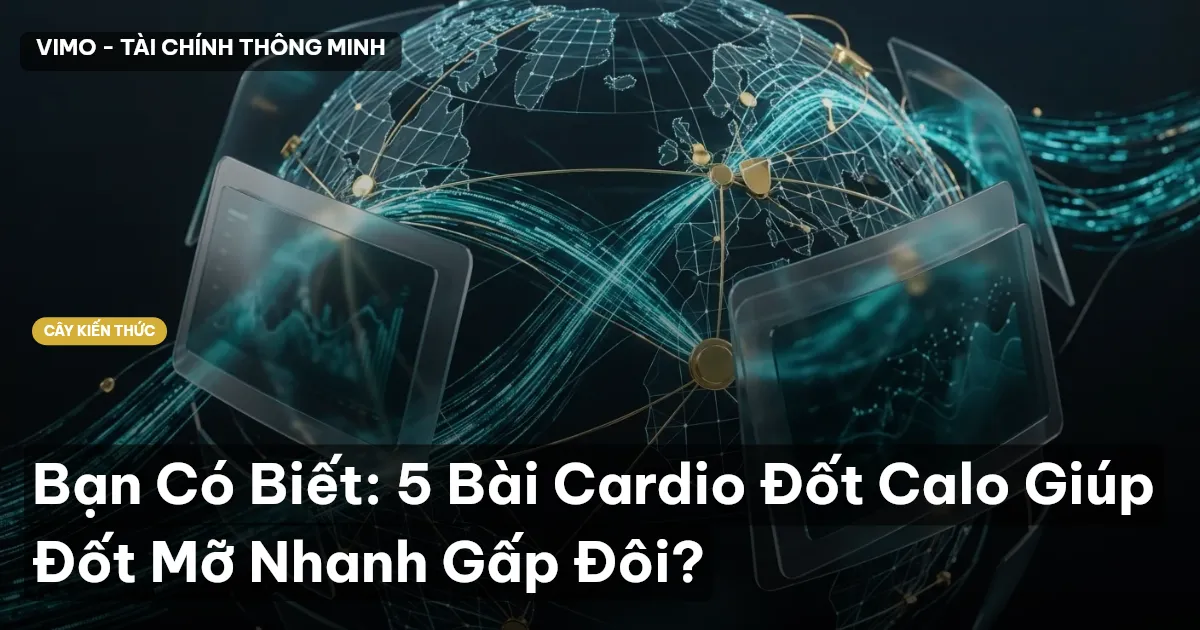 Bạn Có Biết: 5 Bài Cardio Đốt Calo Giúp Đốt Mỡ Nhanh Gấp Đôi?