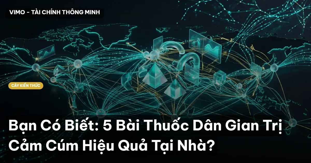 Bạn Có Biết: 5 Bài Thuốc Dân Gian Trị Cảm Cúm Hiệu Quả Tại Nhà?