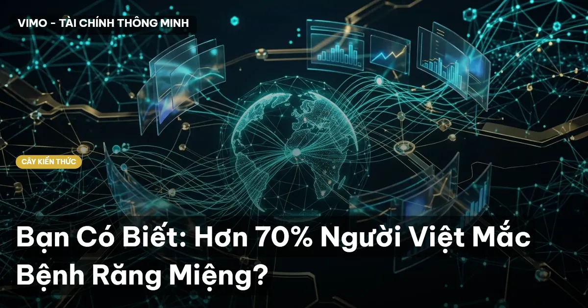 Bạn Có Biết: Hơn 70% Người Việt Mắc Bệnh Răng Miệng?