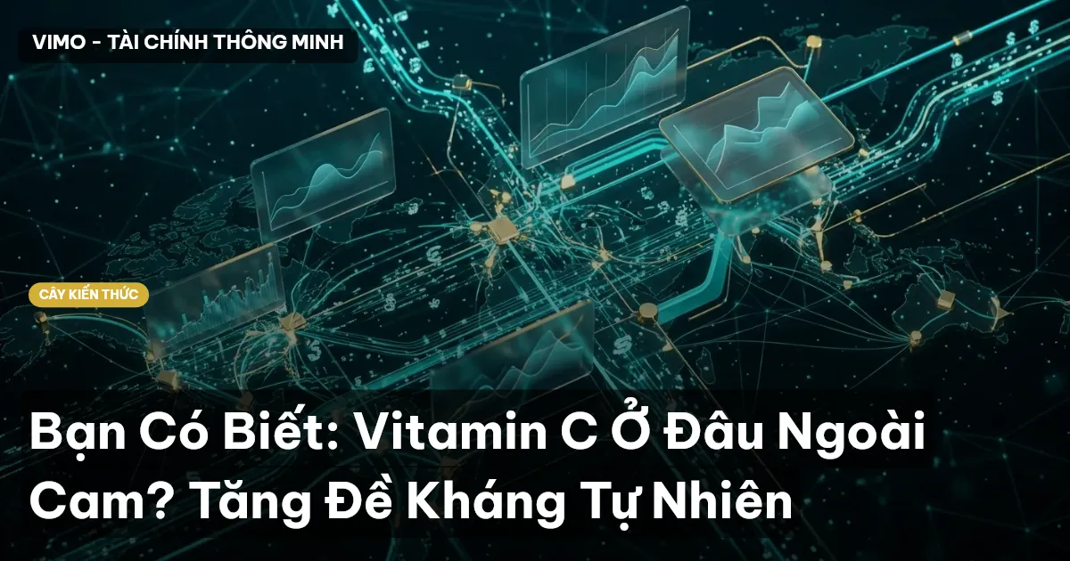 Bạn Có Biết: Vitamin C Ở Đâu Ngoài Cam? Tăng Đề Kháng Tự Nhiên
