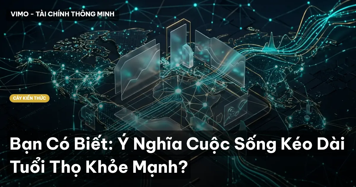 Bạn Có Biết: Ý Nghĩa Cuộc Sống Kéo Dài Tuổi Thọ Khỏe Mạnh?