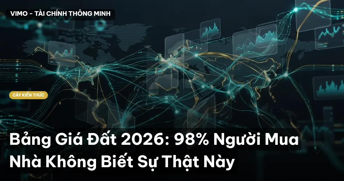 Bảng Giá Đất 2026: 98% Người Mua Nhà Không Biết Sự Thật Này