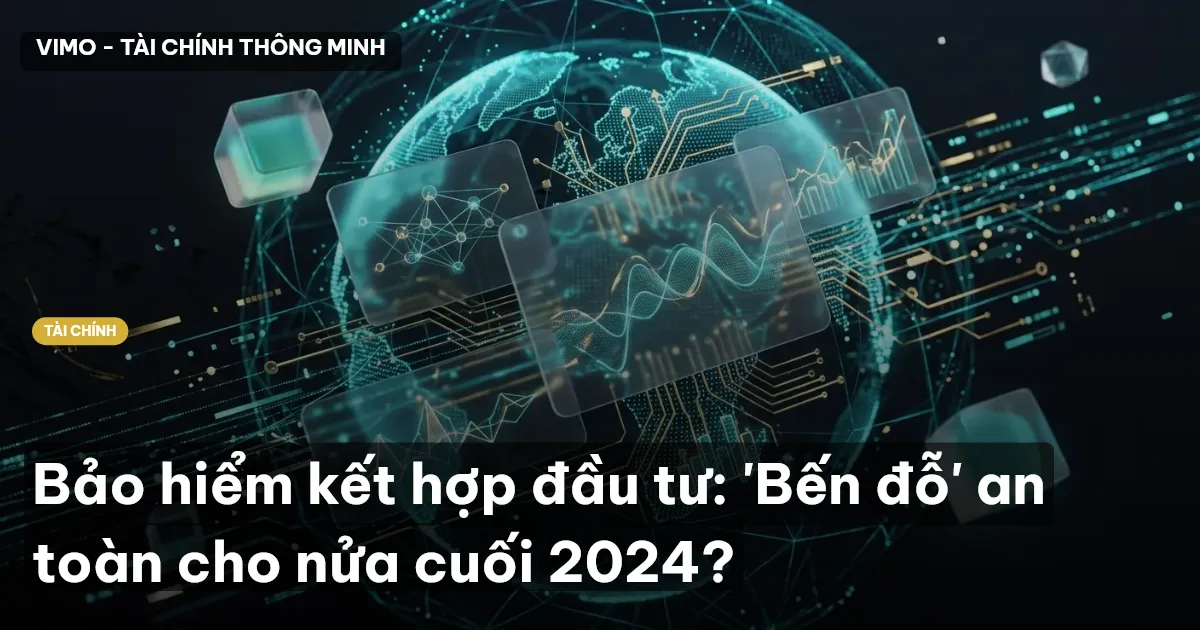 bảo hiểm kết hợp đầu tư