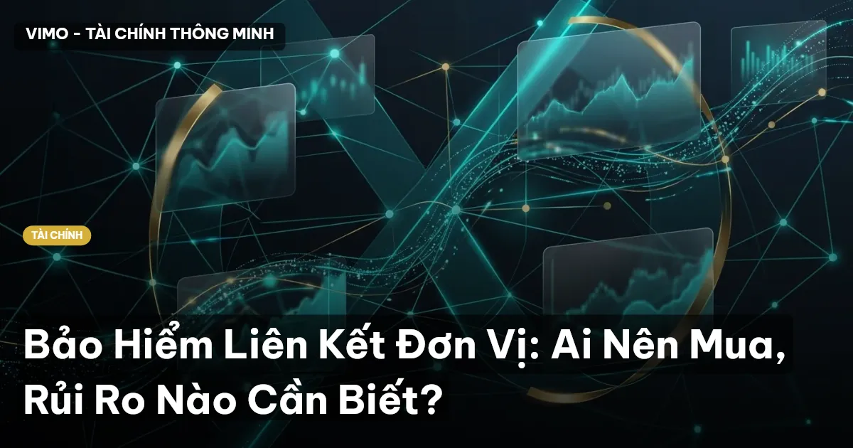 bảo hiểm liên kết đơn vị