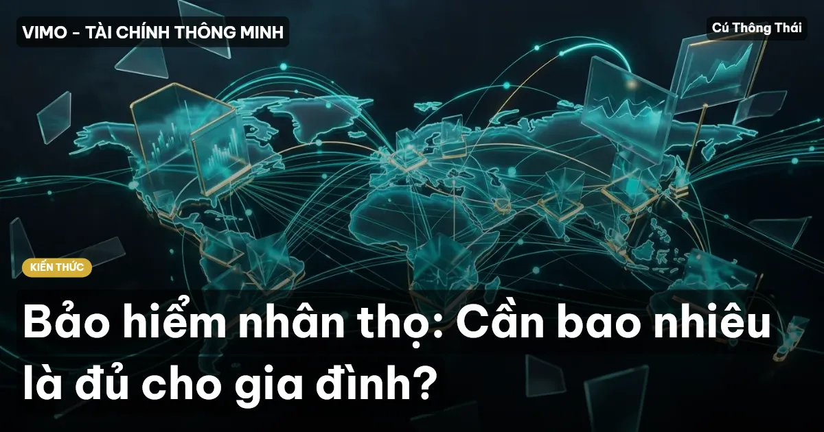 Bảo hiểm nhân thọ: Cần bao nhiêu là đủ cho gia đình?