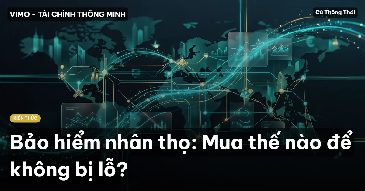 Bảo hiểm nhân thọ: Mua thế nào để không bị lỗ?