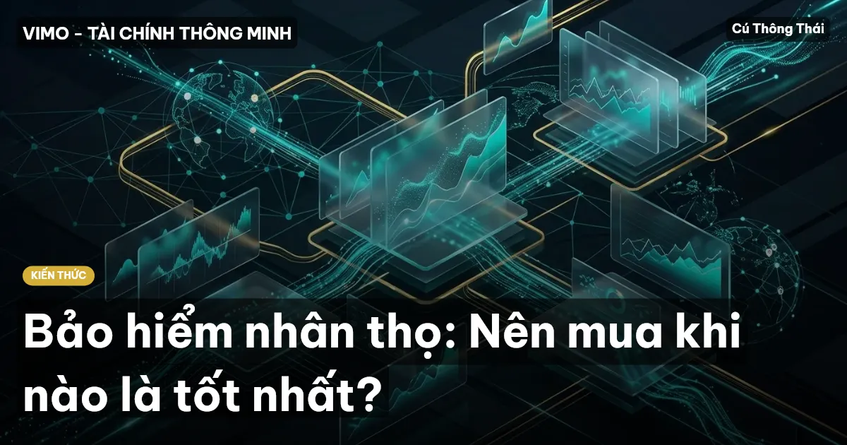Bảo hiểm nhân thọ: Nên mua khi nào là tốt nhất?
