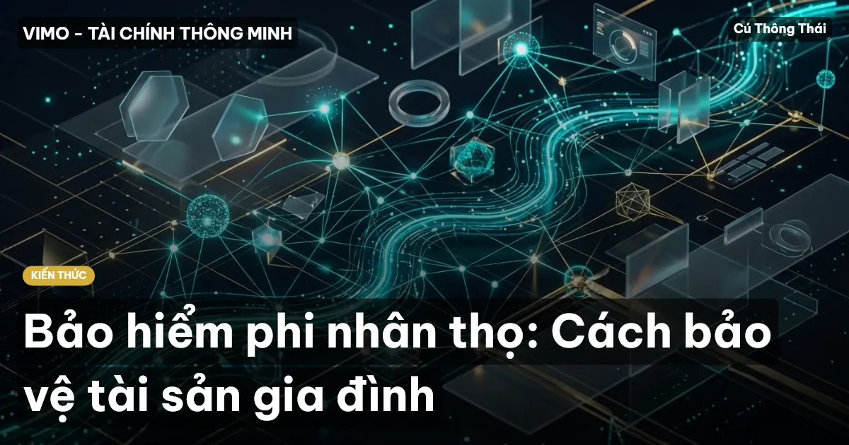 Bảo hiểm phi nhân thọ: Cách bảo vệ tài sản gia đình