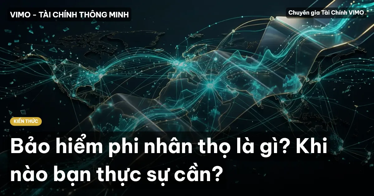 Bảo hiểm phi nhân thọ là gì? Khi nào bạn thực sự cần?
