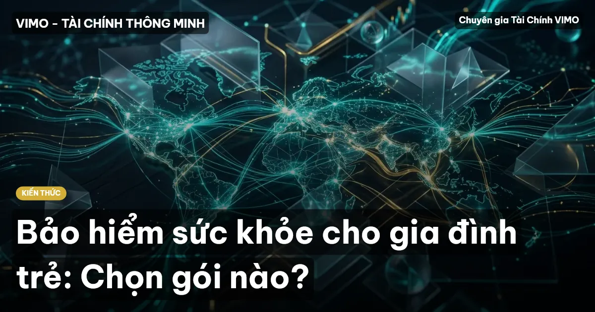 Bảo hiểm sức khỏe cho gia đình trẻ: Chọn gói nào?