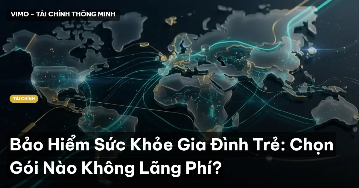 bảo hiểm sức khỏe gia đình trẻ