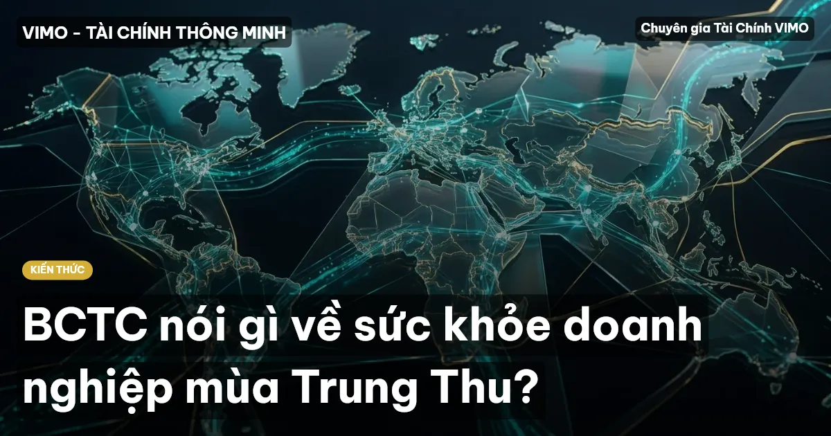 BCTC nói gì về sức khỏe doanh nghiệp mùa Trung Thu?