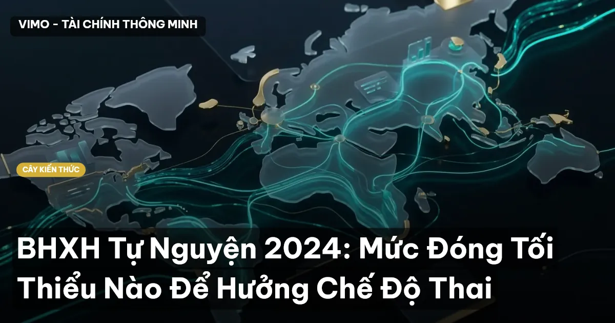 BHXH Tự Nguyện 2024: Mức Đóng Tối Thiểu Nào Để Hưởng Chế Độ Thai