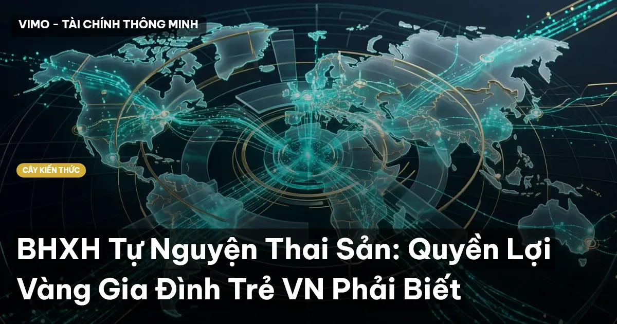 BHXH Tự Nguyện Thai Sản: Quyền Lợi Vàng Gia Đình Trẻ VN Phải Biết