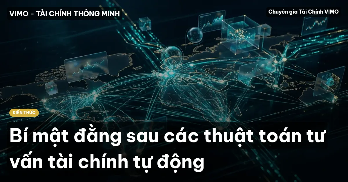 Bí mật đằng sau các thuật toán tư vấn tài chính tự động