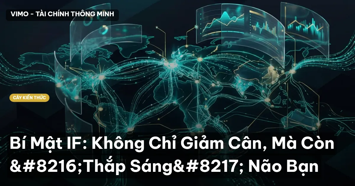 Bí Mật IF: Không Chỉ Giảm Cân, Mà Còn ‘Thắp Sáng’ Não Bạn